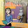 Frágil Corazón - Pablo Garabito&Paulino Monroy