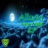 Glow Night (Original Mix) - AlliaRa