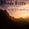 La magia de la salida del sol - Alfredo Botta&Frank Alfred Botta