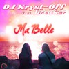 Ma Belle (Hollywoodz Superstarz Deejayz Remix Edit) - DJ KRYST-OFF&Breaker