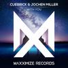 With You - Cuebrick&Jochen Miller