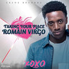 Taking Your Place - ZJ Chrome&Romain Virgo