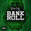 Bank Roll (Explicit) - OG Boo Dirty