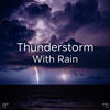 帮助睡眠 - Thunderstorm Sound Bank&Thunderstorm Sleep&BodyHI