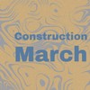 Construction March - Jeff Graville