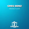 Wrong Floor - Greg Benz