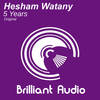 5 Years (Original Mix) - Hesham Watany