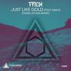 Just Like Gold (Mario Ayuda Remix) - Fytch&Naika