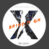 Bring It On - X-GANG&Edson Faiolli&Booty Leak