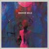 No Matter What You're Told - Broken Bells