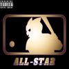 All Star(feat. Eastside X) (Explicit) - Our Way of Life&Eastside X