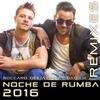 Noche De Rumba (feat. Dago.H) (Extended Mix) - Roccaro Deejay