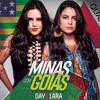 Minas Com Goiás (Ao Vivo) - Day e Lara