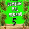 Dembow Pal Verano 5 - F1 El Control