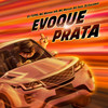 Evoque Prata (REMIX DJ TOPO|Explicit) - Mc Menor HR&mc menor sg&DJ Topo&Dj Escobar