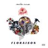 Floraison (Explicit) - Miles Barnes