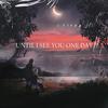 Until I see you one day - CHIZO_