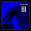 Blu Part II - Elettra Roma&Lomas