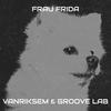 Frau Frida - Groove Lab&Vanriksem
