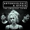 The Sweetest Thing - Artenvielfalt&Gypsie