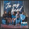 In My Head - featyou&Finda Sierra&Nila&Johanna Mauk&Fin&HE