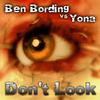 Don't Look (Original  Mix) - Ben Bording&Yona