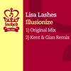 Illusionize (Kent & Gian Remix) - Lisa Lashes