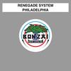 Philadelphia (Callum B Remix) - Renegade System