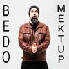 Mektup - Bedo