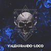 Loco - Valen Frando