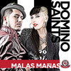 Malas Mañas - Domino Saints