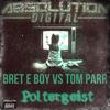 Poltergeist (Original Mix) - Bret E Boy&Tom Parr