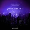 Neon Dreams (Cinematic Version) - Joel Hirsch&Roxanne Emery