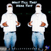 Wait Till They Hear This (Interlude) (Explicit) - Nino Escobar