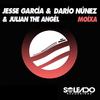 Moíxa - Jesse Garcia&Dario Nunez&Julian The Angel