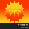 Me Porto Bonito (Explicit) - Jason Born