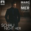 Schau nicht her - Marc Sommerfeld