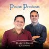 Pedras Preciosas - Marcos Paulo&Juliano