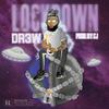 LOCKDOWN (Explicit) - Dr3w