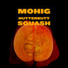 Nutterbutt Squash (Original Mix) - Mohig