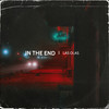 In the End - Chester Bennington&Mike Shinoda&Las Olas&Burton Bourdon&Brad  Delson&Joseph  Hahn