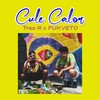 Cule Calor (Explicit) - Tres R&FUKVETO