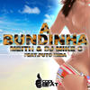 A Bundinha (B Show & Gil Perez Remix) - Meith&DJ Mike C&Puto Mira
