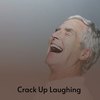 Crack up Laughing - Polk&Frank