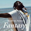 Fantasy - Kwabena Awutey