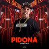 Pidona (Explicit) - MC Lipe LK&DJ LD