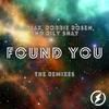 Found You (Dankidz Remix) - Flapjax&Robbie Rosen&Rily Shay&Dankidz&Vishnu Nagaraj&Matthew Gioia&Robert Rosen&Riley Grace Richardson