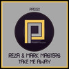 Take Me Away - Reza&Mark Masters