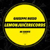 Mi Suerte (Original Mix) - Giuseppe Russo