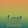 Last Dismiss - Vanke Chaft